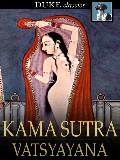 Title details for Kama Sutra by Vatsyayana - Wait list